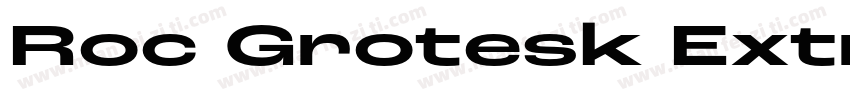Roc Grotesk ExtraWid字体转换